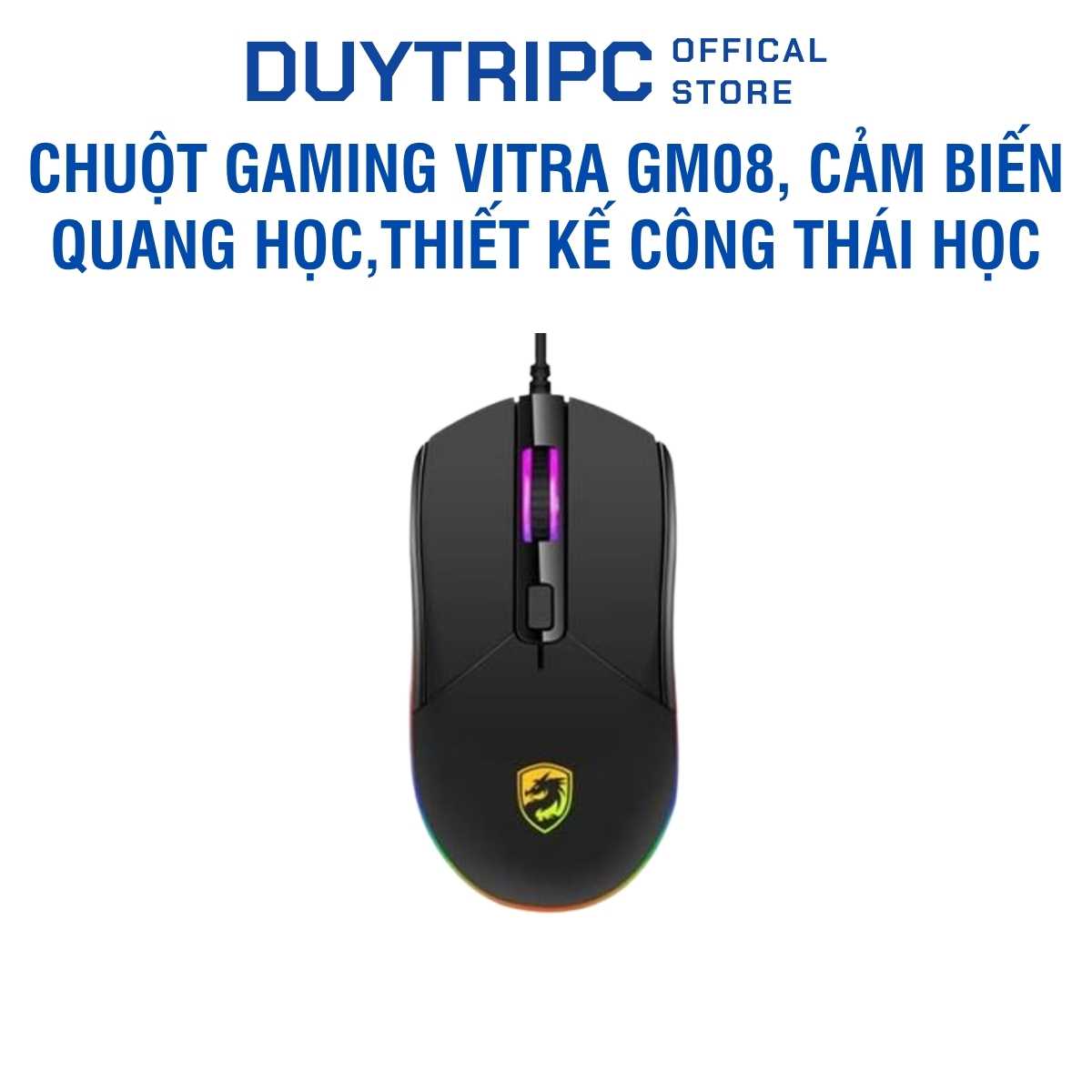Chuột Gaming Vitra GM08 | Cảm biến quang học chính xác, LED RGB, Thiết kế công thái học | Giá rẻ